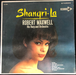 Vintage Vinyl Robert Maxwell His Harp And Orchestra Shangri-La Decca DL 74421 1963 Iconic Album Cover