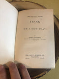 Art & Photography - Cir. 1892 Antique Book “Frank On A Gunboat” By Harry Castlemon The Gunboat Series