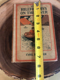 Art & Photography - Cir. 1917 “The Hilltop Boys On The River” By Cyril Burleigh The New York Book Company The Hilltop Boys Series