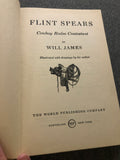 Rare Book Flint Spears Cowboy Rodeo Contestant, Will James World Publishing Co. Cleveland New York. Art & Photography  -