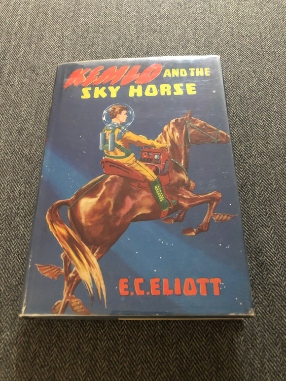Fantastic w/Dust Jacket Beautiful Artwork 1st Edition 1954 SciFy Classic Kemlo And The Sky Horse, EC Elliot. Art & Photography -